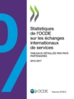 Image for Statistiques de l&#39;OCDE sur les echanges internationaux de services, Volume 2018 Numero 2 Tableaux detailles par pays partenaires