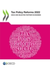 Image for Tax Policy Reforms 2022 OECD and Selected Partner Economies