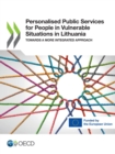 Image for Personalised Public Services for People in Vulnerable Situations in Lithuania Towards a More Integrated Approach