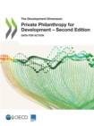 Image for Development Dimension Private Philanthropy for Development - Second Edition Data for Action