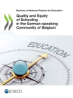 Image for Quality and Equity of Schooling in the German-Speaking Community of Belgium