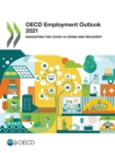 Image for OECD Employment Outlook 2021 Navigating the COVID-19 Crisis and Recovery