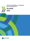 Image for Examens De l&#39;OCDE Sur La Cooperation Pour Le Developpement: Islande 2023