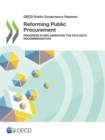 Image for OECD public governance reviews Reforming public procurement: progress in implementing the 2015 OECD recommendation.