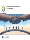 Image for Recruiting immigrant workers : Canada
