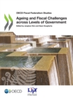 Image for OECD Fiscal Federalism Studies Ageing and Fiscal Challenges Across Levels of Government