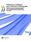 Image for Instaurer la confiance pour renforcer la démocratie Principales conclusions de l’enquête 2021 de l’OCDE sur les déterminants de la confiance dans les institutions publiques