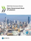 Image for OECD Public Governance Reviews Open Government Scan of Lebanon