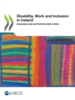 Image for Disability, Work and Inclusion in Ireland Engaging and Supporting Employers