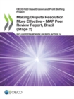 Image for Oecd/G20 Base Erosion and Profit Shifting Project Making Dispute Resolution More Effective - Map Peer Review Report, Brazil (Stage 2) Inclusive Framework on Beps: Action 14
