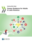 Image for Getting Skills Right Career Guidance for Adults in Latin America