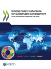 Image for Driving Policy Coherence for Sustainable Development Accelerating Progress on the SDGs