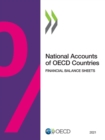Image for National Accounts of OECD Countries, Financial Balance Sheets 2021