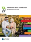 Image for Panorama de la Sant? 2021 Les Indicateurs de l&#39;Ocde