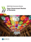 Image for OECD Public Governance Reviews Open Government Review of Romania