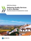 Image for OECD Rural Studies Delivering Quality Services to All in Alentejo Preparing Regions for Demographic Change