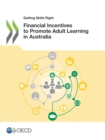 Image for Getting Skills Right Financial Incentives to Promote Adult Learning in Australia