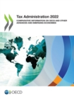 Image for Tax Administration 2022 Comparative Information on OECD and other Advanced and Emerging Economies