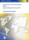 Image for Global Forum on Transparency and Exchange of Information for Tax Purposes Peer Reviews: Cayman Islands 2011 (Supplementary Report) Phase 1: Legal and Regulatory Framework