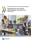 Image for OECD International Summit on the Teaching Profession Teaching for the Future: Global Engagement, Sustainability and Digital Skills