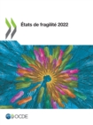 Image for Etats de fragilite 2022