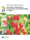 Image for Innovation, agricultural productivity and sustainability in Japan