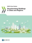 Image for OECD Urban Studies Decarbonising Buildings in Cities and Regions