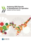 Image for Achieving SDG Results in Development Co-Operation Summary for Policy Makers