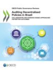 Image for OECD Public Governance Reviews Auditing Decentralised Policies in Brazil Collaborative and Evidence-Based Approaches for Better Outcomes