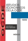 Image for Estudios Economicos de la OCDE: Mexico 1999