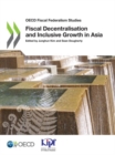 Image for Fiscal decentralisation and inclusive growth in Asia