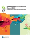 Image for OECD Development Co-Operation Report 2020: Learning from Crisis, Building Resilience. - 58th Ed