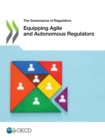 Image for Equipping agile and autonomous regulators