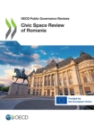 Image for OECD Public Governance Reviews Civic Space Review of Romania