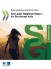Image for Social Institutions and Gender Index SIGI 2021 Regional Report for Southeast Asia