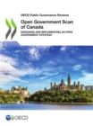 Image for OECD Public Governance Reviews Open Government Scan of Canada Designing and Implementing an Open Government Strategy