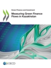 Image for Measuring Green Finance Flows in Kazakhstan