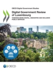 Image for Digital government review of Luxembourg : towards more digital, innovative and inclusive public services