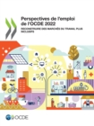 Image for Perspectives de l&#39;emploi de l&#39;OCDE 2022 Reconstruire des marches du travail plus inclusifs