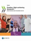 Image for Positive, high-achieving students? : what schools and teachers can do