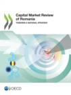 Image for Capital Market Review of Romania Towards a National Strategy