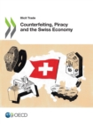 Image for OECD Illicit Trade Counterfeiting, Piracy and the Swiss Economy