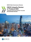 Image for OECD Public Governance Reviews OECD Integrity Review of Thailand 2021 Achieving Effective Integrity Policies and Sustained Reform