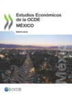 Image for Estudios Economicos de la OCDE: Mexico 2019