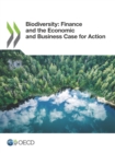 Image for Biodiversity: Finance And The Economic A
