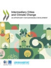 Image for Intermediary Cities and Climate Change An Opportunity for Sustainable Development