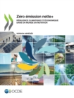 Image for Zero Emission Nette+ (Version Abregee) Resilience Climatique Et Economique Dans Un Monde En Mutation
