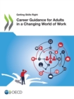 Image for Getting Skills Right Career Guidance for Adults in a Changing World of Work