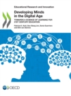Image for Educational Research and Innovation Developing Minds in the Digital Age Towards a Science of Learning for 21st Century Education