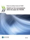 Image for Etudes de politique fiscale de l&#39;OCDE Impot sur les successions dans les pays de l&#39;OCDE